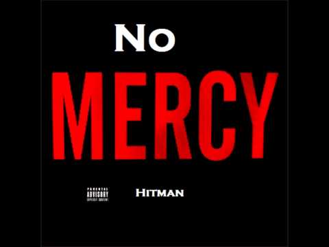 Hitman - No Mercy (Kanye West Mercy Remix)