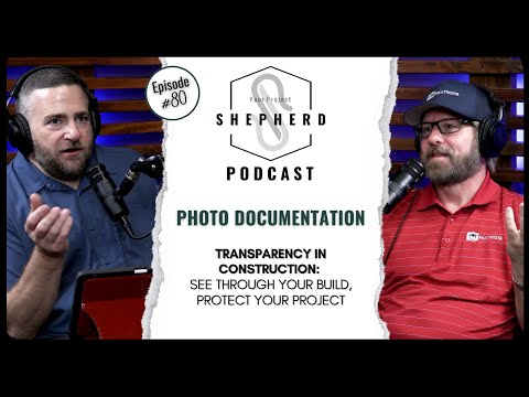 Transparency with Your Build Projects Using Photo Documentation