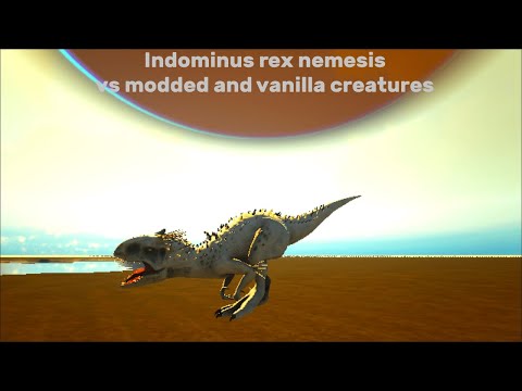 Indominus Rex Nemesis vs modded and vanilla creatures| ep. 6