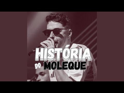 Historia Do Moleque