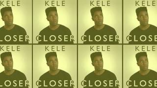 KELE - Closer (Fred V &amp; Grafix Remix)