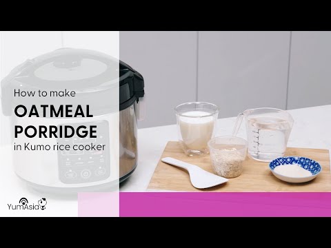 How To Make Oatmeal Porridge In Kumo Rice Cooker - by Yum Asia