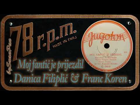 Filiplič Danica i Koren Franc - Moj fantič je prijezdil