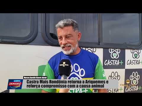 Castra Mais Rondônia retorna a Ariquemes e reforça compromisso com a causa animal