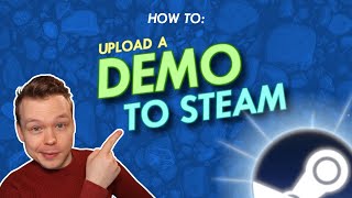 How to Upload a Demo to Steam 2022 // Steam Next Fest Demo Preparations