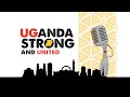 UGANDA STRONG UNITED CONCERT