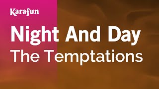 Night And Day - The Temptations | Karaoke Version | KaraFun