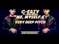 G Eazy Me Myself I Ft Bebe Rexha Very Deep Pitch