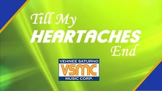 Till My Heartaches End - Ella Mae Saison (Cover/Lyric Video)
