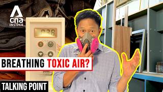 Why Are Formaldehyde Levels Rising In Singapore Homes? | Talking Point