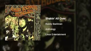 Randy Bachman - Shakin&#39; All Over