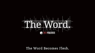 The Word - Episode Fifteen: The Word Becomes Flesh // Advent Podcasts 2015
