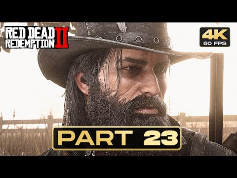 RED DEAD REDEMPTION 2 – PART 23 [4K 60FPS] – No Commentary Full Gameplay Walkthrough
