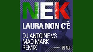 Laura No Està (Dj Antoine Vs Mad Mark Remix)