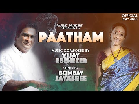 PAADHAM - Lyrical Video |Bombay Jayashree | Nesipaya Vol 2 | Vijay Ebenezer | Music Mindss