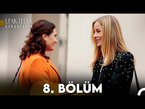 Ufak Tefek Cinayetler 8. Bölüm (FULL HD)