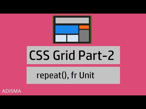 CSS Grid : Repeat | The Fr(Fraction) Unit | Tutorial For Beginners in Hindi | Adisma