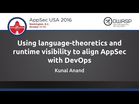 Image thumbnail for talk Using language-theoretics and runtime visibility to align AppSec with DevOps