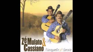 Zé Mulato &amp; Cassiano - &quot;Diário do Caipira&quot; (Navegante das Gerais/1999)