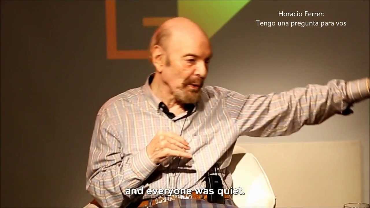 HORACIO FERRER Tengo una pregunta para vos (por Pepa Palazón) with ENGLISH subtitles.