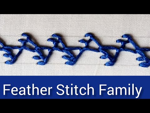 FEATHER Stitch Family _ Hand  Embroidery stitch _  New Stitch Design _Full Tutorial For Beginners