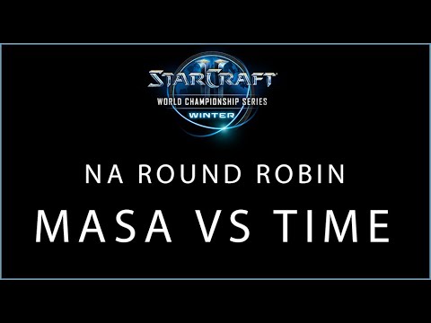WCS Winter Round Robin: MaSa(T) vs. TIME(T)