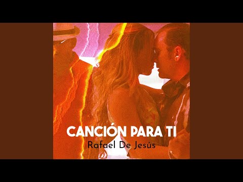 Canción Para Ti
