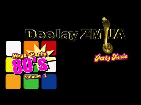 DJ ZMIJA Mega Party 80's volume 1