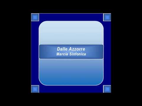 "Dalle Azzorre" - Marcia Sinfonica - G. Manente