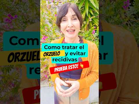 ¿Cómo trato el orzuelo de manera natural?