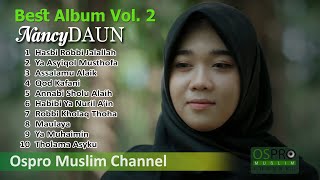 Download lagu NancyDAUN Full Album | Vol. 2 Sholawat Terbaik | Ospro Muslim Channel mp3