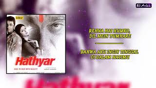 Download lagu Terjemahan Ye Dil Deewana Hai OST Hathyaar || Udit Narayan || Alka Yagnik mp3