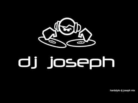 tribal, progresivo ,hardstyle  DJ JOSEPH PARTE 2