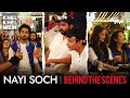 Making of Nayi Soch I Khel Khel Mein I 2021 I Sajal Ali I Bilal Abbas