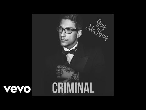 Jay McKray - Criminal (Audio)