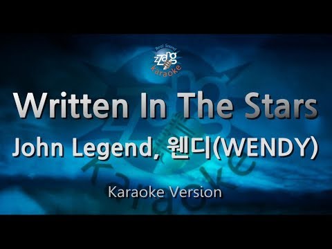 John Legend, WENDY - Written In The Stars (Melody) (Karaoke Version)