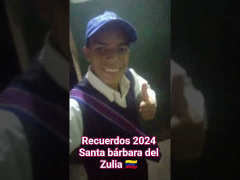 recuerdos 2024 señores. #venezuela #santabarbaradelzulia #zulia