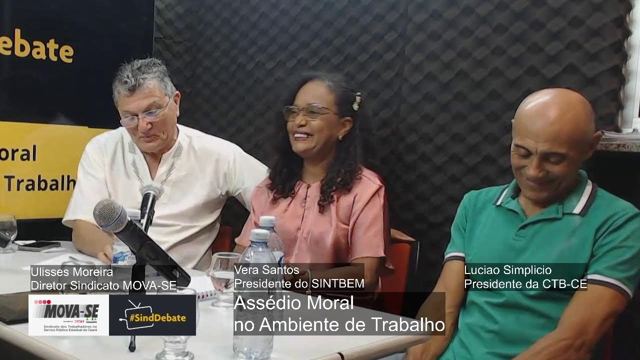 Assédio Moral no Ambiente de Trabalho #SindDebate #sindicatomovase  #serviçopúblico  #cearáempauta