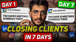 I Challenge Myself To Close a Client as a Complete Beginner in One Wee