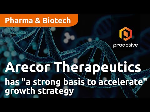 Proactive Investors interview – Arecor Therapeutics has “a strong basis to accelerate” growth strategy