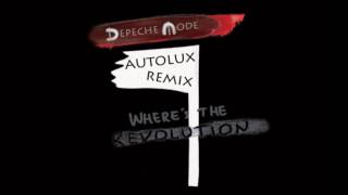 Depeche Mode   Where´s The Revolution (Autolux Remix)