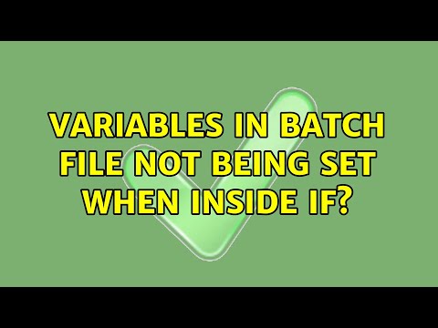 Variables In Batch File Not Being Set When Inside If 6 Solutions