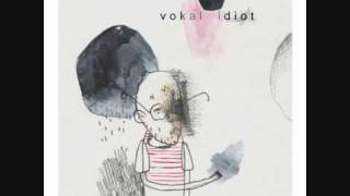 Vokal Idiot - Track 07
