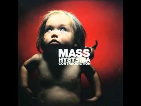 Mass Hysteria - Contraddiction