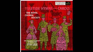 Royal Choral Society- Yuletide Hymns and Carols. 1954