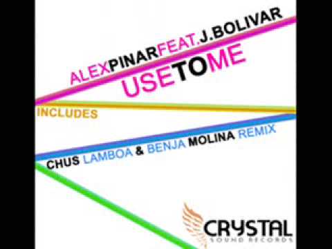 Alex Pinar feat.J.Bolivar - Use To Me (Original mix)