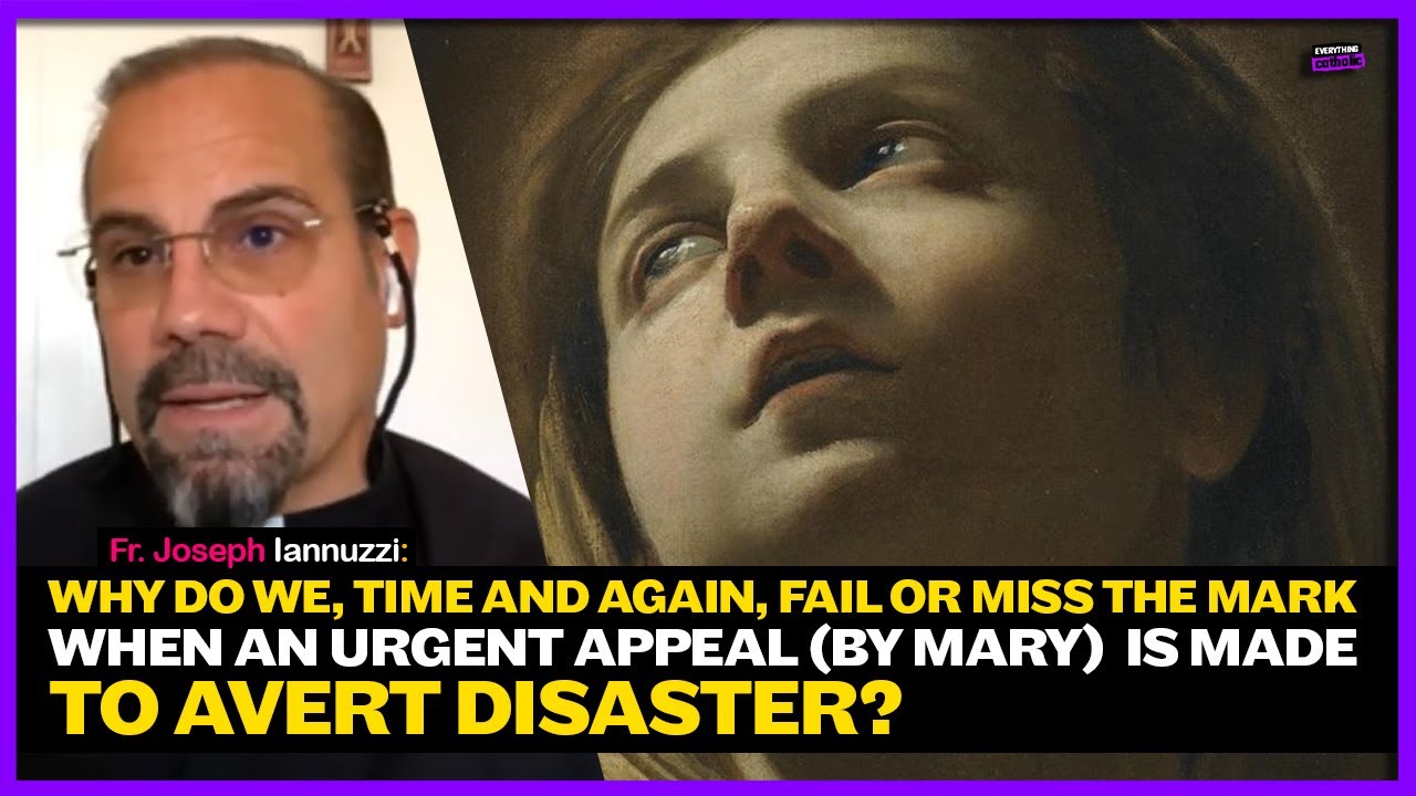 Fr. Joseph Iannuzzi: "You're not thinking of the world and souls. You're thinking of yourself."