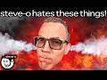 10 More Things I Hate Steve O