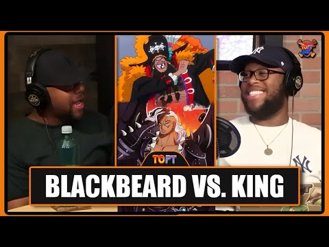 Blackbeard vs. King (Alber): Who Wins!? - ONE PIECE Debate