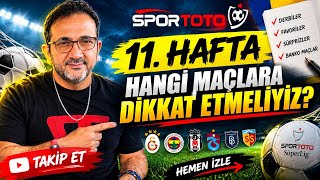 🚨 SPOR TOTO 11. HAFTA! Hangi Maçlar Tuzak, Hangi Maçlar Sürpriz? ⚽🔥 #sportotoidd